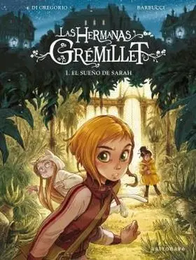 Hermanas Gremillet 1, las. El Sueño de Sarah