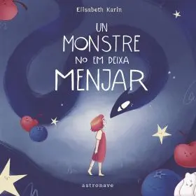 Un Monstre no Em Deixa Menjar