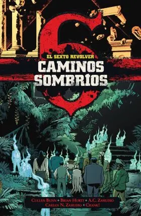 Sexto Revolver, El:caminos Sombrios