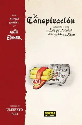 Conspiracion, la. La Historia Secreta de los Protocolos de los Sabios de Sion (N
