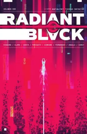 Radiant Black 06. La Guerra Catalyst: Tierras Infinitas