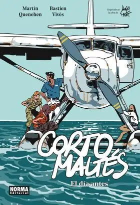 Corto Maltes. El Dia Antes