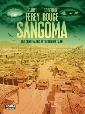 Sangoma. Los Condenados de Ciudad del Cabo