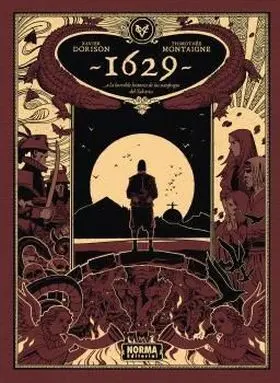 1629... O la Horrible Historia de los Naufragos del Yakarta.