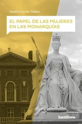 El Papel de las Mujeres en las Monarquías
