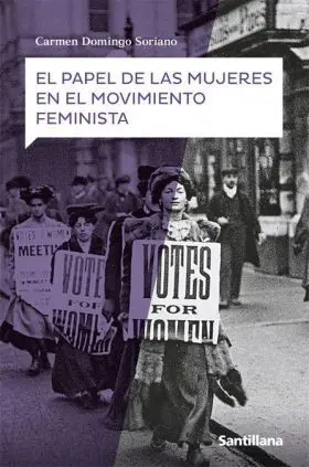 El Papel de las Mujeres en el Mov Femini