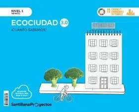 Cuanto Sabemos Nivel 1 la Ecociudad 3. 0
