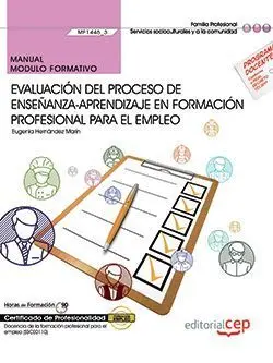 Manual. Evaluación del Proceso de Enseñanza?Aprendizaje en Formación Profesional