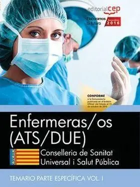 Enfermeras/Os. Conselleria de Sanitat Universal I