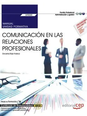 Manual. Comunicacion en las Relaciones Profesional