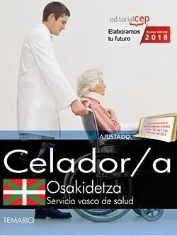 Celador. Servicio Vasco de Salud-Osakidetza. Temario