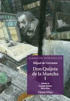 Don Quijote de la Mancha -Parte 1 (Clasicos Hispan