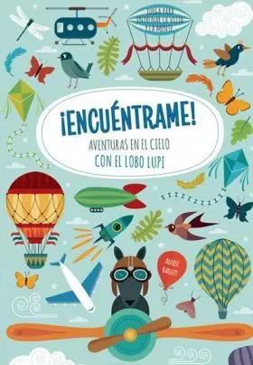 Encuentrame Aventuras en el Cielo con el Lobo Lupi