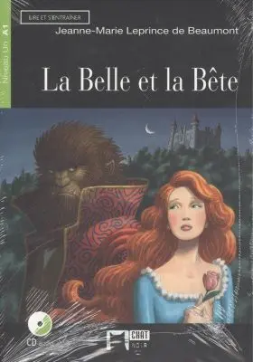 La Belle Et la Bête. Livre + Cd