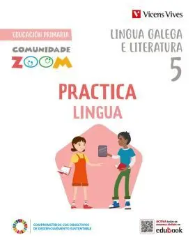 Practicalingua 5ºprimaria. Comunidade Zoom. Galicia 2022