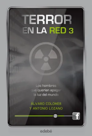 Terror en la Red Iii: los Hombres que Querían Apag