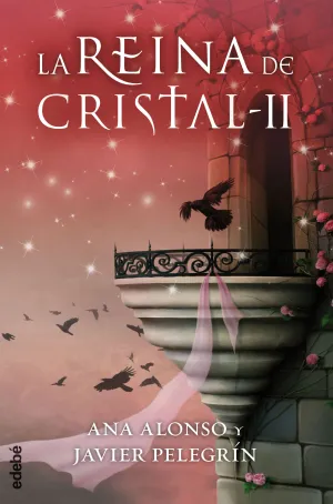 La Reina de Cristal Ii
