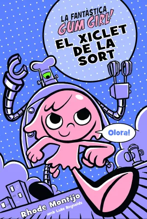 Gum Girl 2 el Xiclet de la Sort