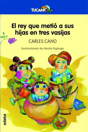 El Rey que Metio a Sus Hijas en Tres Vasijas