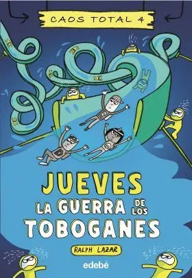 Jueves: la Guerra de los Toboganes