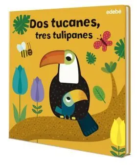 Dos Tucanes, Tres Tulipanes