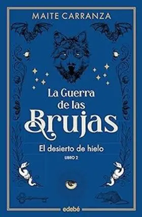 El Desierto de Hielo (Nueva Edición)