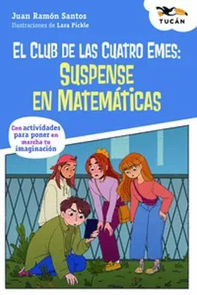 Club de las Cuatro Emes, El: Suspense en Matematicas