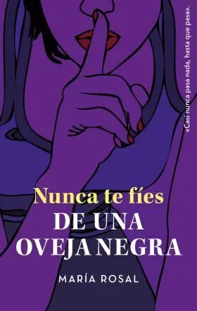 Nunca te Fies de una Oveja Negra