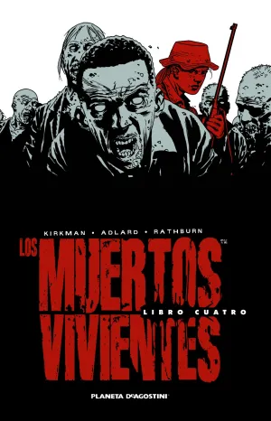 Los Muertos Vivientes Integral 04