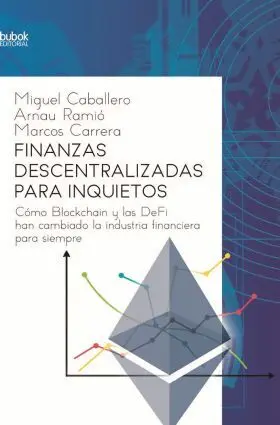Finanzas Descentralizadas para Inquietos