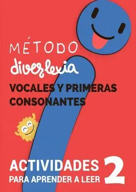 Aprender a Leer con el Método Diverlexia. Nivel 2: Vocales y
