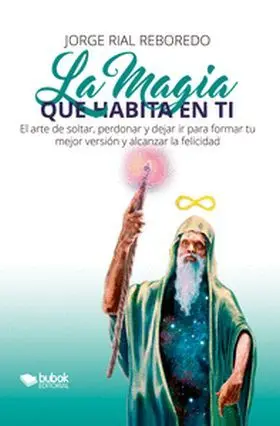 La Magia que Habita en Ti
