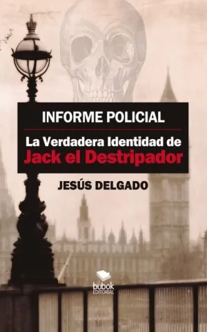 Informe Policial: la Verdadera Identidad de Jack e