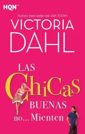 Las Chicas Buenas No? Mienten