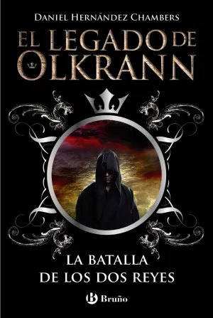 El Legado de Olkrann, 1. La Batalla de los Dos Rey