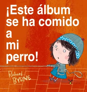 ¡Este Album se Ha Comido a mi Perro!