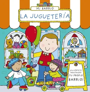 Mi Barrio. La Jugueteria