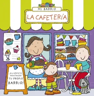 Mi Barrio. La Cafeteria