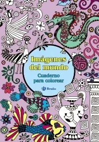 Imagenes del Mundo. Cuaderno para Colorear