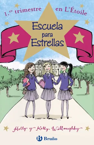 Escuela para Estrellas: 1. Er Trimestre en L Etoile