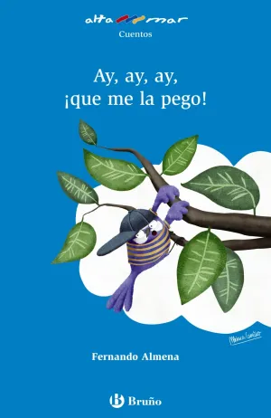 Ay, Ay, Ay, ¡Que me la Pego!