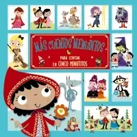 Mas Cuentos Menuditos para Contar en Cinco Minutit