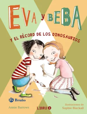 Eva y Beba y el Record de los Dinosaurios