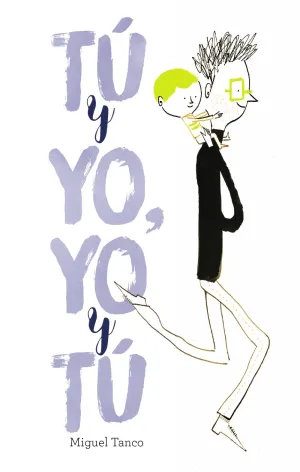 Tu y Yo, yo y tu