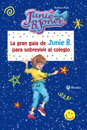 La Gran Guia de Junie B. Para Sobrevivir Al Colegi