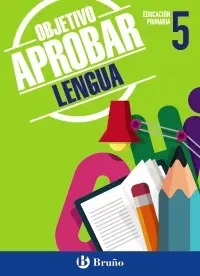5Pri Objetivo Aprobar Lengua