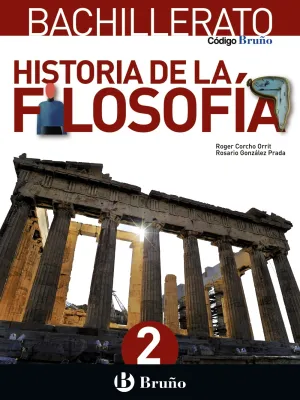 Codigo Bruño Historia de la Filosofia 2 Bachillera