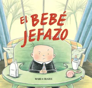 El Bebe Jefazo
