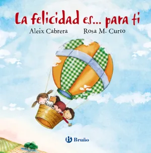 La Felicidad Es... Para Ti