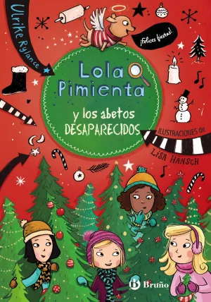 Lola Pimienta, 4. Lola Pimienta y los Abetos Desap
